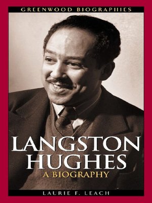 Langston Hughes By Laurie Leach · OverDrive: Ebooks, Audiobooks, And ...